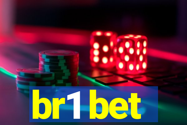 br1 bet